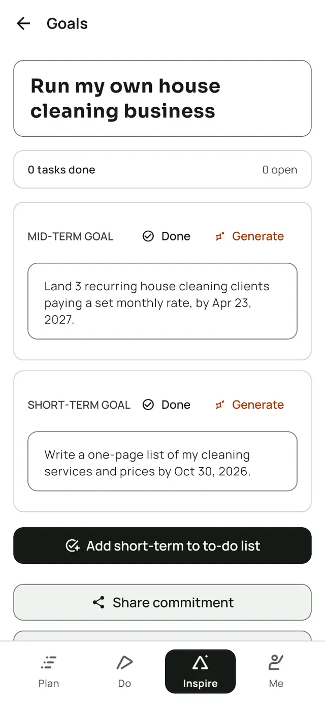 The goal screen in LeapSteps with the AI draft as generated. Long-term goal: Run my own house cleaning business. Mid-term goal: Land 3 recurring house cleaning clients paying a set monthly rate, by Apr 23, 2027. Short-term goal: Write a one-page list of my cleaning services and prices by Oct 30, 2026.