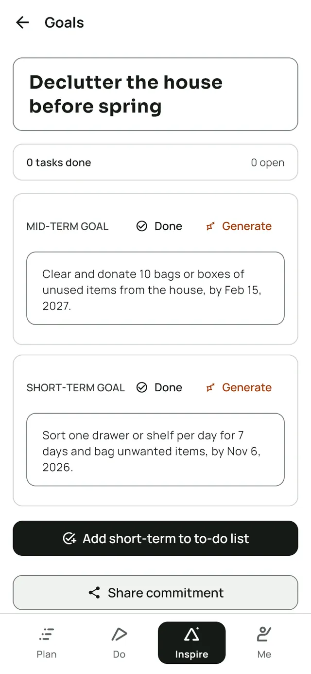 The goal screen in LeapSteps with the AI draft as generated. Long-term goal: Declutter the house before spring. Mid-term goal: Clear and donate 10 bags or boxes of unused items from the house, by Feb 15, 2027. Short-term goal: Sort one drawer or shelf per day for 7 days and bag unwanted items, by Nov 6, 2026.