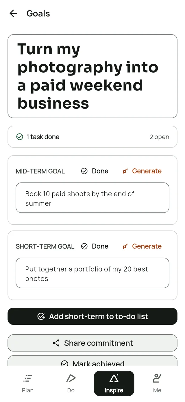 The goal screen in Leapsteps. Long-term goal: Turn my photography into a paid weekend business. Mid-term goal: Book 10 paid shoots by the end of summer. Short-term goal: Put together a portfolio of my 20 best photos.